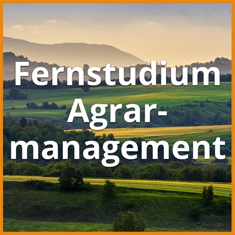 Master Agrarmanagement 2024/2025: Alle Studiengänge